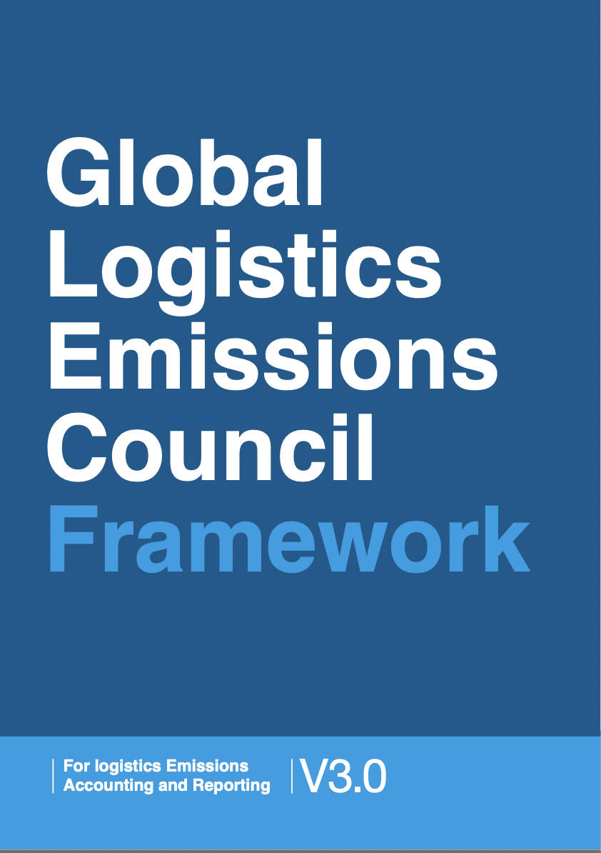Global Logistics Emissions Council Framework V 3.0 (GLEC 3.0 英文版)